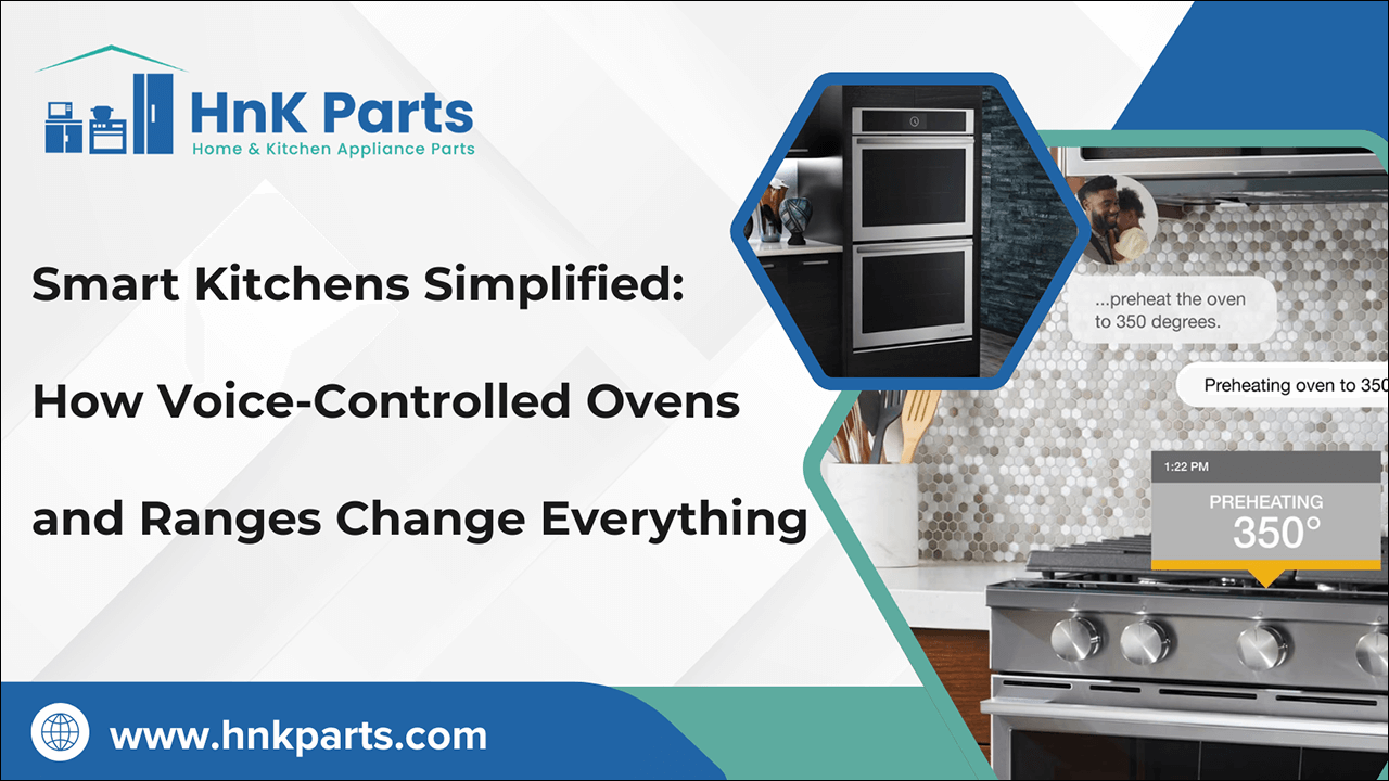 Smart Kitchens Simplified: How Voice-Controlled Ovens and Ranges Change Everything