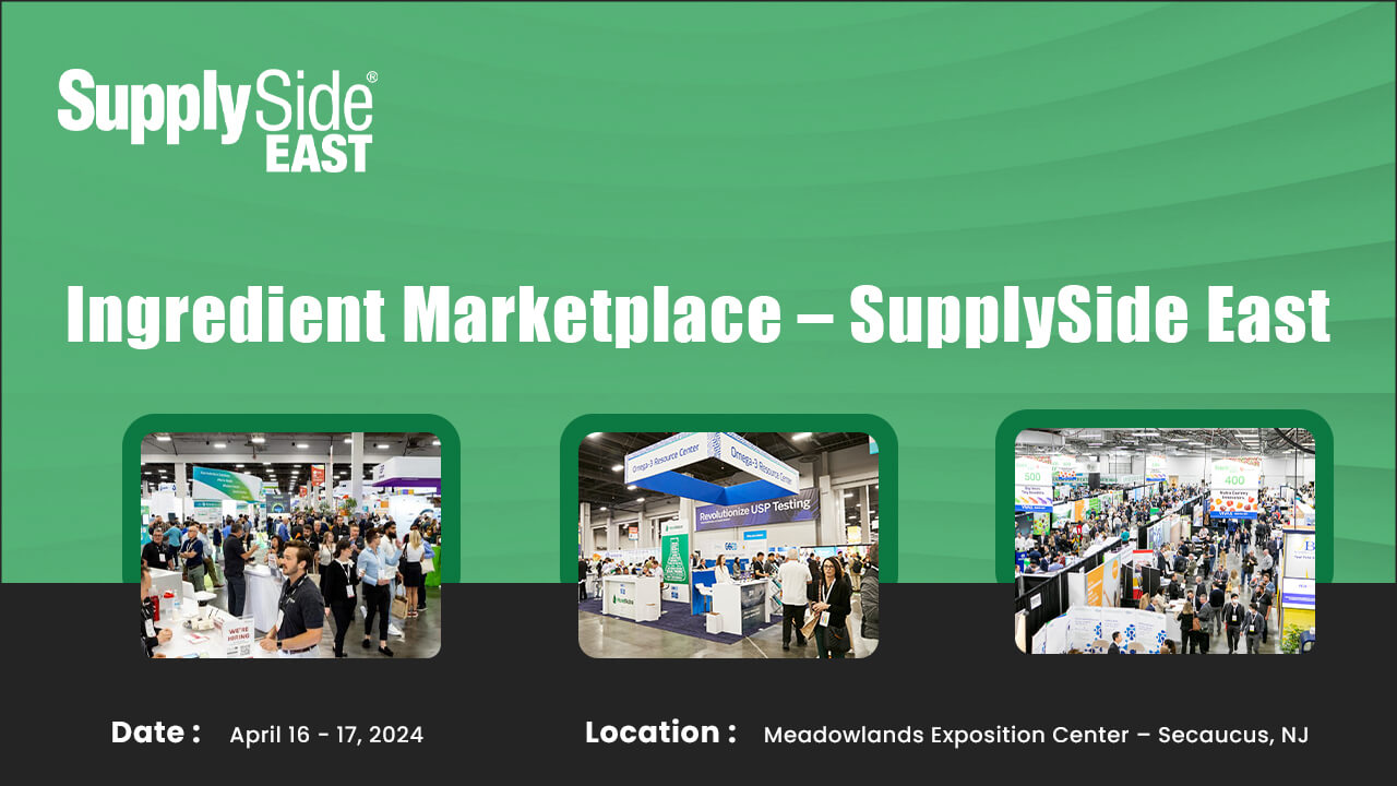 Ingredient Marketplace &ndash; Supplyside East: Explore Now