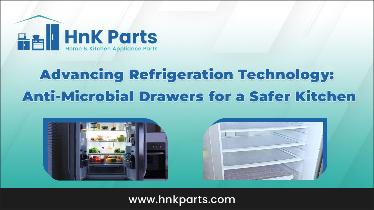 Advancing Refrigeration Technology: Anti-Microbial Drawers for a Safer Kitchen